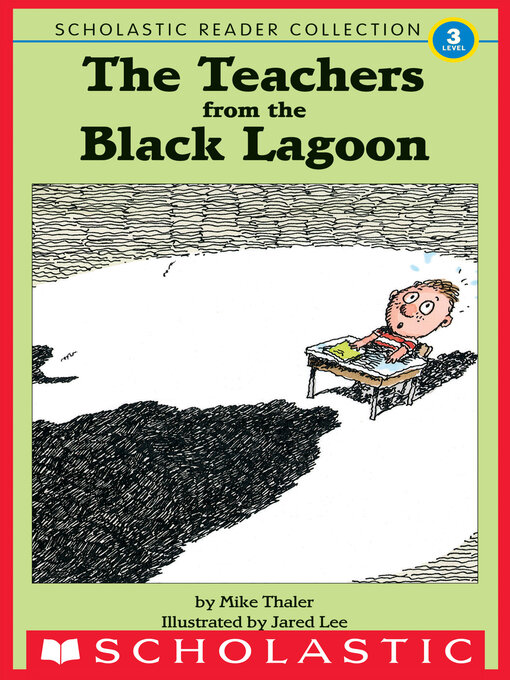 Title details for Teacher From the Black Lagoon And Other Stories by Mike Thaler - Wait list